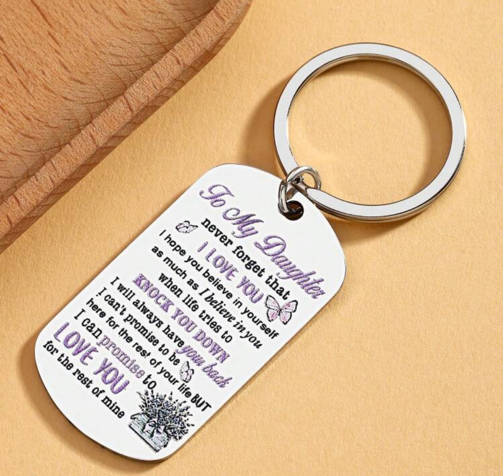 3/$25 To My Daughter Never Forget That I Love You Stainless Steel Keychain NEW